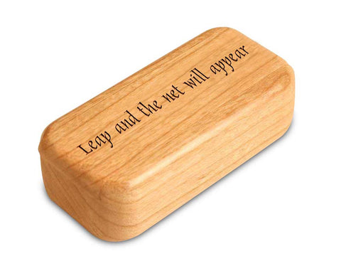 Top View of a 3" Med Narrow Cherry with laser engraved image of Quote -Zen saying Leap