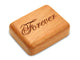 Opened View of a 2" Flat Narrow Cherry with laser engraved image of Forever