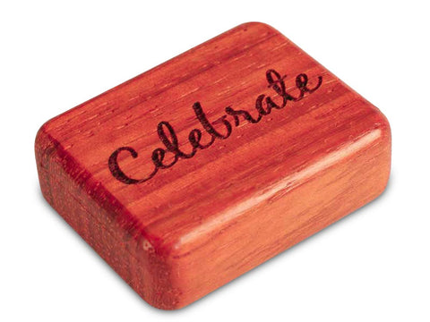 Top View of a 2" Flat Narrow Padauk with laser engraved image of Celebrate