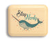 Top View of a 2" Flat Narrow Aspen with color printed image of Stay Narly