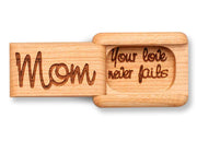 2" Flat Narrow Cherry - Mom, Your Love Never Fails