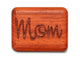 Opened View of a 2" Flat Narrow Padauk with laser engraved image of Mom, Your Love Never Fails