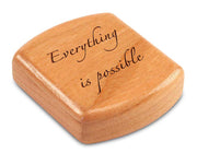 2" Flat Wide Cherry - Quote -Everything possible