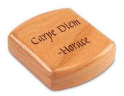 2" Flat Wide Cherry - Quote -Carpe Diem