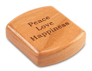 2" Flat Wide Cherry - Quote -Peace Love