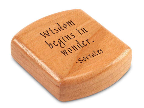 Top View of a 2" Flat Wide Cherry with laser engraved image of Quote -Socrates