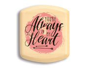 2" Flat Wide Aspen - You're Always In My Heart