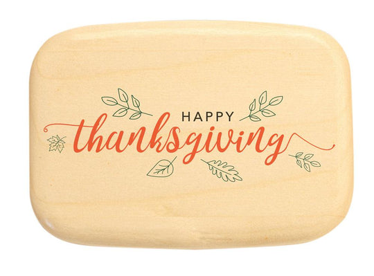 Top View of a 3" Med Wide Aspen with color printed image of Happy Thanksgiving