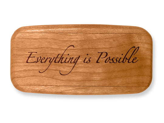 Top VIew of a 4" Med Wide Cherry with laser engraved image of Quote -Everything possible