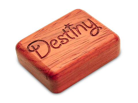 Top View of a 2" Flat Narrow Padauk with laser engraved image of Destiny