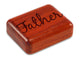 Top View of a 2" Flat Narrow Padauk with laser engraved image of Father