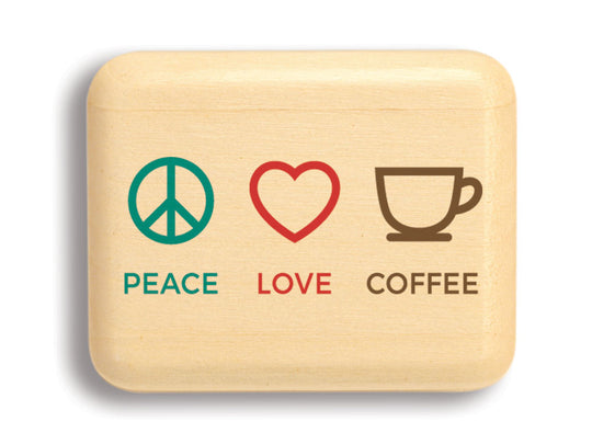 Top View of a 2" Flat Narrow Aspen with color printed image of Peace Love Coffee