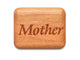Opened View of a 2" Flat Narrow Cherry with laser engraved image of Mother, Thanks!