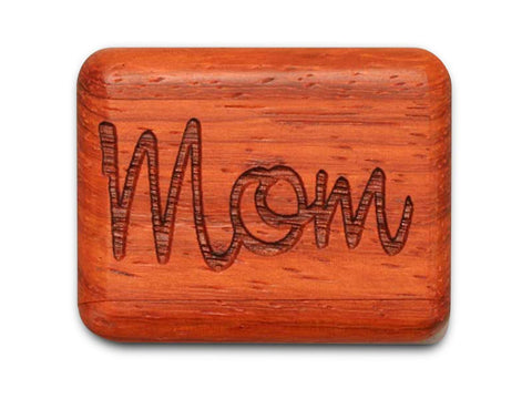 Top View of a 2" Flat Narrow Padauk with laser engraved image of Mom, Your Love Never Fails