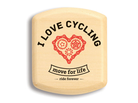 Top View of a 2" Flat Wide Aspen with color printed image of I love Cycling