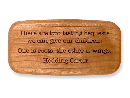 Top VIew of a 4" Med Wide Cherry with laser engraved image of Quote -Hodding Carter