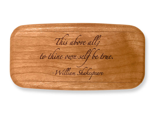 Top VIew of a 4" Med Wide Cherry with laser engraved image of Quote -William Shakespeare