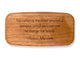 Top VIew of a 4" Med Wide Cherry with laser engraved image of Quote -Nelson Mandela