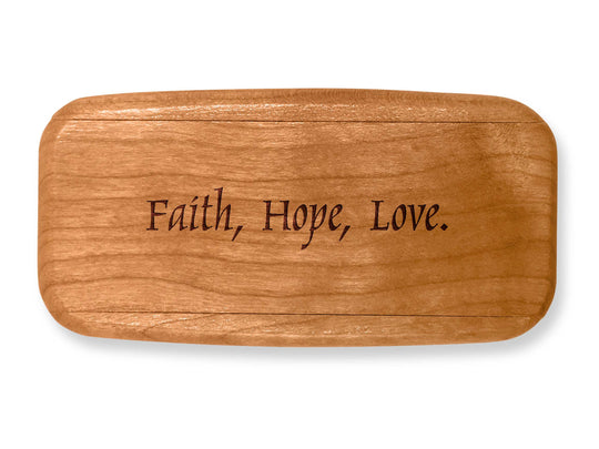 Top VIew of a 4" Med Wide Cherry with laser engraved image of Quote -Faith, Hope, Love.