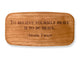 Top VIew of a 4" Med Wide Cherry with laser engraved image of Quote -Mark Twain Believe